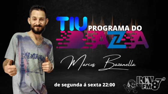 Programa do Tiu Baza com Marcos Bazanella